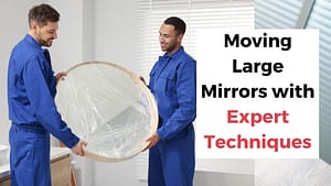 Moving Large mirrors with expert techniques