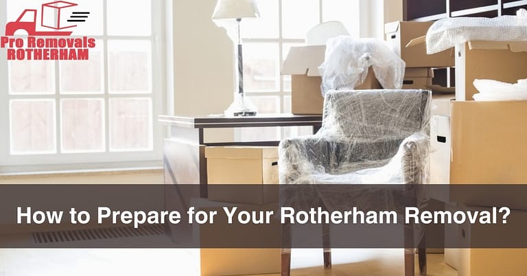 Prepare for Your Rotherham Removal